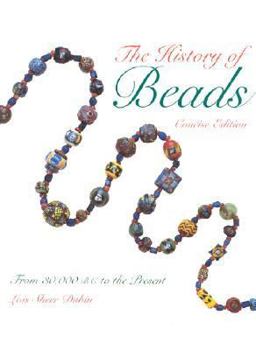 Paperback The History of Beads: From 30,000 B.C. to the Present Book