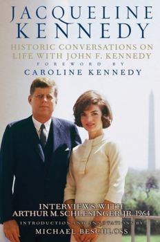 Hardcover Jacqueline Kennedy: Historic Conversations on Life with John F. Kennedy [With 8 CD's] Book