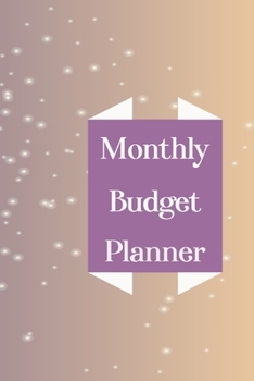Paperback Monthly Budget Planner: Finance Monthly & Weekly Expense Tracker Bill Organizer Notebook Journal Book