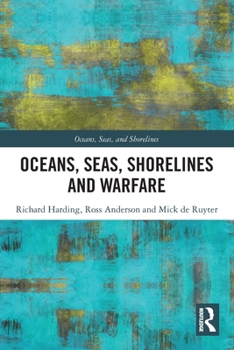 Paperback Oceans, Seas, Shorelines and Warfare Book