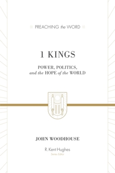 Hardcover 1 Kings: Power, Politics, and the Hope of the World Book