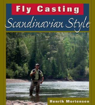 Fly Casting Scandinavian Style