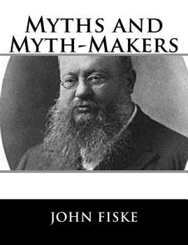 Paperback Myths and Myth-Makers Book