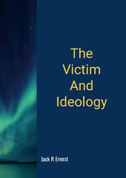 Paperback The Victim And Ideology Book