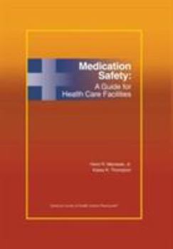 Hardcover Medication Safety: A Guide for Health Care Facilities (English and Korean Edition) Book