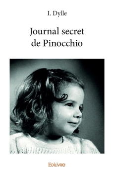 Paperback Journal secret de Pinocchio [French] Book