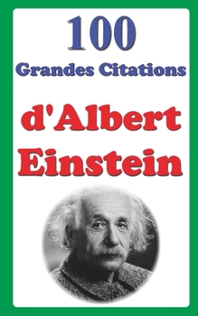 Paperback 100 Grandes Citations d'Albert Einstein [French] Book