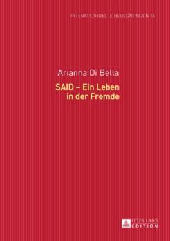 Hardcover Said - Ein Leben in Der Fremde [German] Book