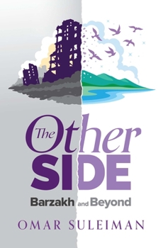 Hardcover The Other Side: Barzakh and Beyond Book