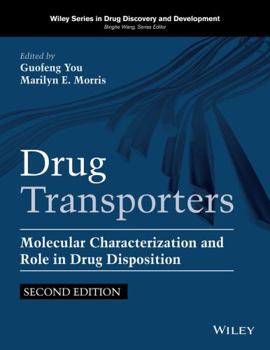 Hardcover Drug Transporters: Molecular Characterization and Role in Drug Disposition Book