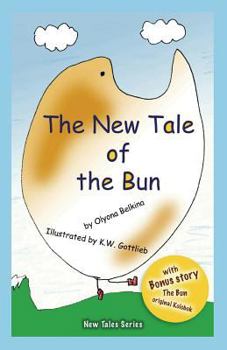 Paperback The New Tale of the Bun Book