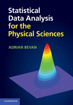 Paperback Statistical Data Analysis for the Physical Sciences Book