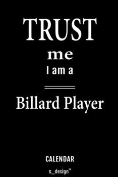Calendar for Billard Players / Billard Player: Everlasting Calendar / Diary / Journal (365 Days / 3 Days per Page) for notes, journal writing, event planner, quotes & personal memories