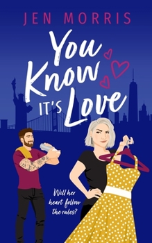 You Know it's Love - Book #2 of the Love in the City