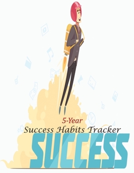 Paperback 5-Year Success Habits Tracker: Success Book