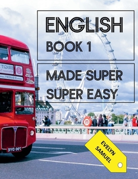 Paperback English Book 1: Made Super Super Easy Book