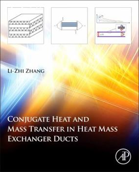 Hardcover Conjugate Heat and Mass Transfer in Heat Mass Exchanger Ducts Book