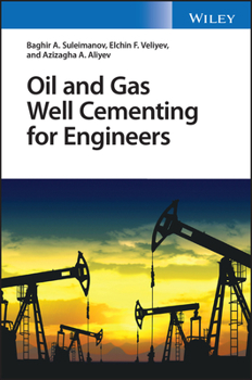 Hardcover Oil and Gas Well Cementing for Engineers Book