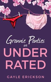 Paperback Grannie Panties Are UnderRated Book