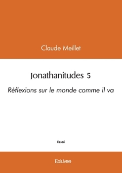 Paperback Jonathanitudes 5 [French] Book