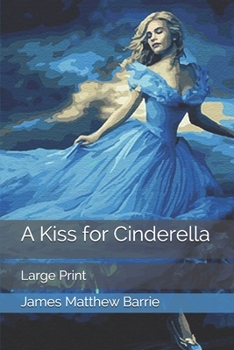 Paperback A Kiss for Cinderella: Large Print Book