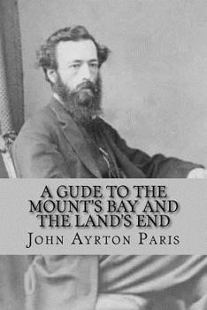 Paperback A Gude To The Mount's Bay And The Land's End Book