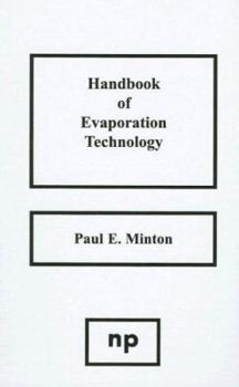 Hardcover Handbook of Evaporation Technology Book