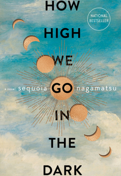 Hardcover How High We Go in the Dark Book