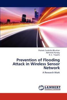 Paperback Prevention of Flooding Attack in Wireless Sensor Network Book