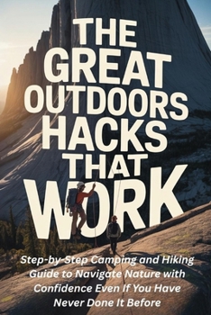 Paperback The Great Outdoors Hacks That Work Book