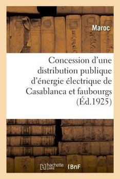Paperback Avenant À La Convention Du 31 Août 1920 Pour La Concession d'Une Distribution Publique d'Énergie [French] Book