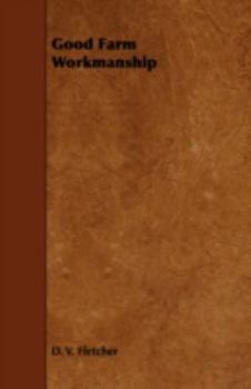 Paperback Good Farm Workmanship Book
