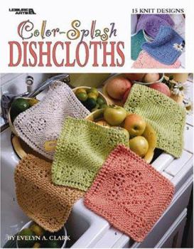 Paperback Color-Splash Dishcloths: 15 Knit Designs Book