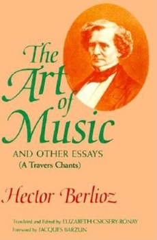 Hardcover The Art of Music and Other Essays: (A Travers Chants) Book