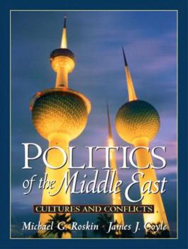 Paperback Politics of the Middle East: Cultures and Conflicts Book