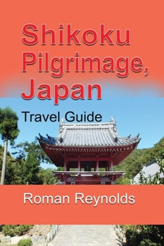 Paperback Shikoku Pilgrimage, Japan: Travel Guide Book