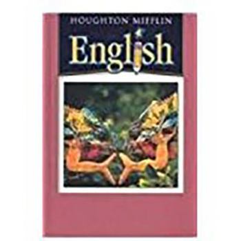Hardcover Houghton Mifflin English: Student Book Grade 7 2004 Book