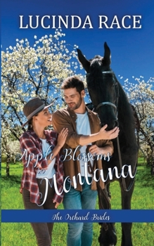 Apple Blossoms in Montana - Book #5 of the Orchard Brides