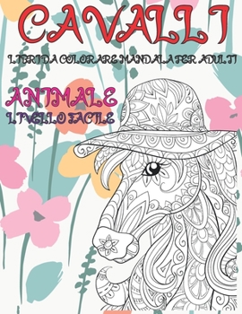 Paperback Libri da colorare Mandala per adulti - Livello facile - Animale - Cavalli [Italian] Book