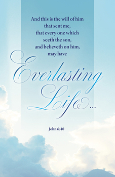 Funeral Bulletin: That Every One (Package Of 100) : John 6:40 (KJV)