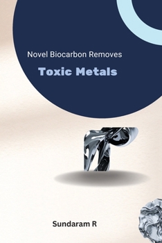 Paperback Novel Biocarbon Removes Toxic Metals Book