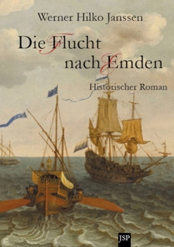 Paperback Die Flucht nach Emden: Dias Martyrium des Jean Edmond [German] Book