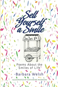 Sell Yourself a Smile: Poems about the Smiles of Life