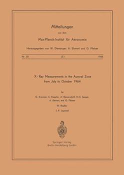 Paperback X-Ray Measurements in the Auroral Zone from July to October 1964 Book