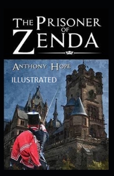 Paperback The Prisoner of Zenda Illustrated Book