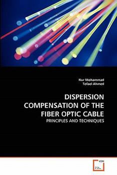 Paperback Dispersion Compensation of the Fiber Optic Cable Book