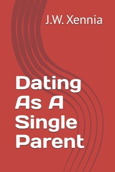 Paperback Dating As A Single Parent Book