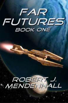 Paperback FAR FUTURES: Book One Book