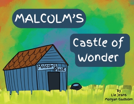 Paperback Malcolm's Castle of Wonder Book