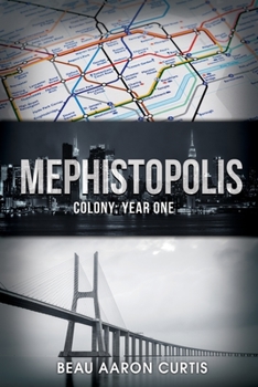 Paperback Mephistopolis: Colony: Year One Book